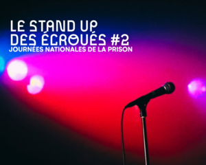 Le stand up des écroués + NEÖ |  Musique